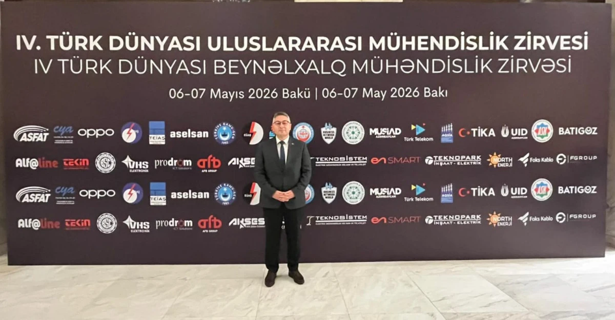 BAK&Uuml;&rsquo;DE IV. T&Uuml;RK D&Uuml;NYASI ULUSLARARASI M&Uuml;HENDİSLİK ZİRVESİ GER&Ccedil;EKLEŞTİ