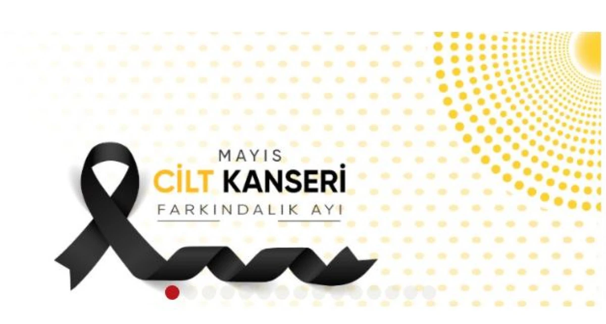 Cilt Kanseri farkındalık Ayı